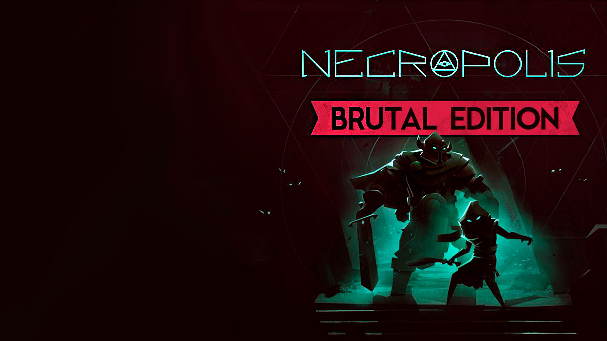 Necropolis Brutal Edition ban