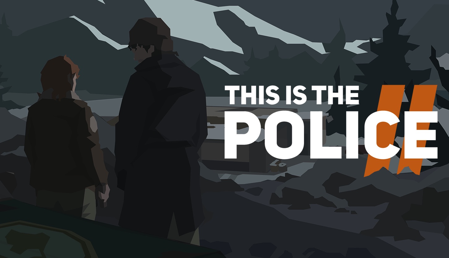 fecha de lanzamiento de This Is the Police 2