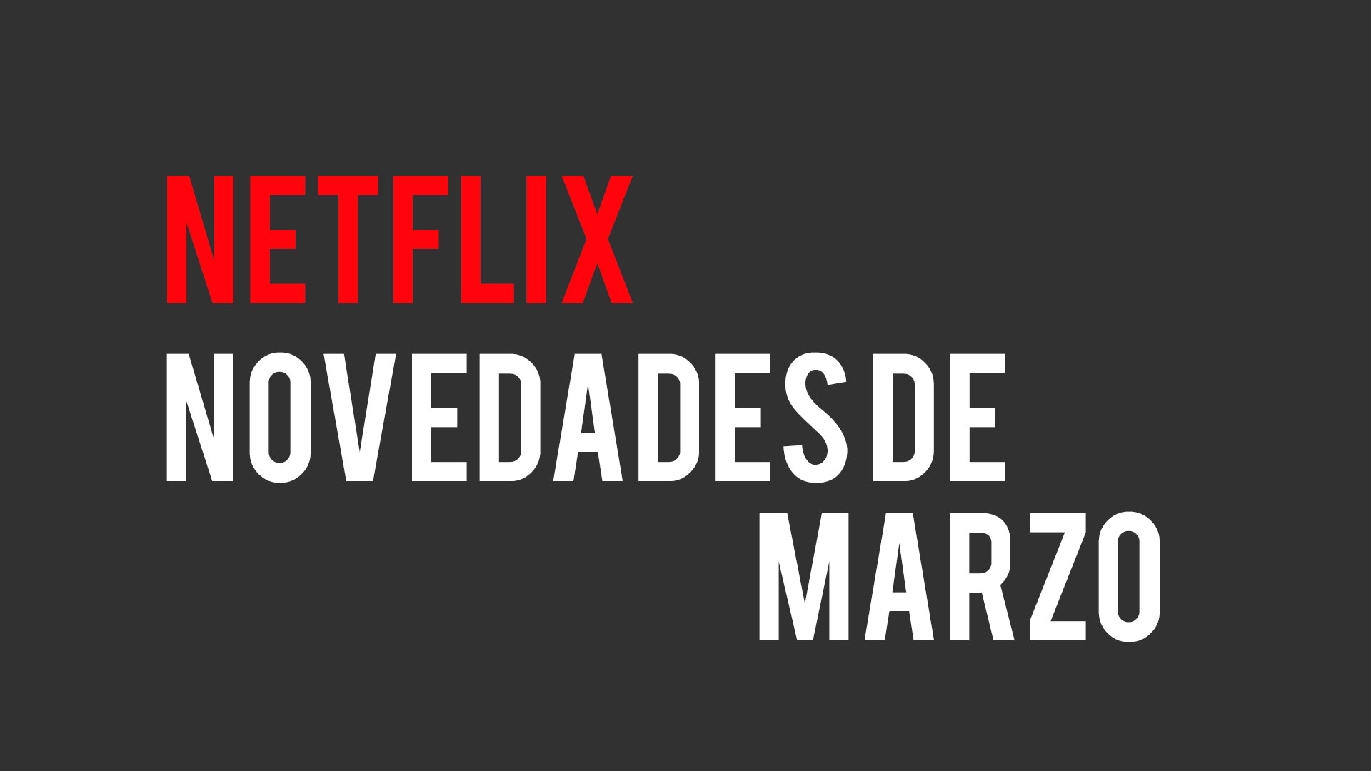 Netflix Marzo