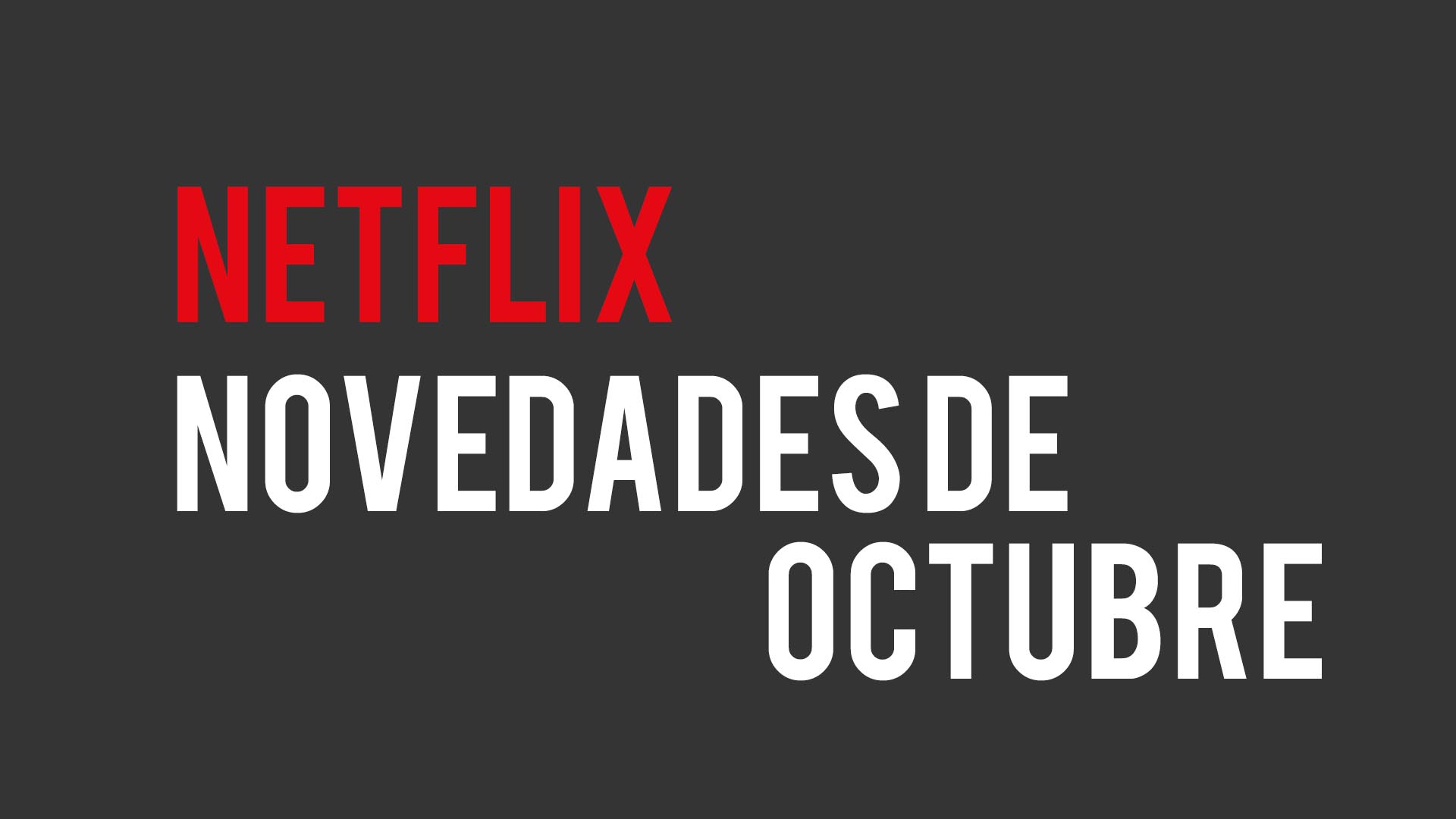 Netflix Octubre