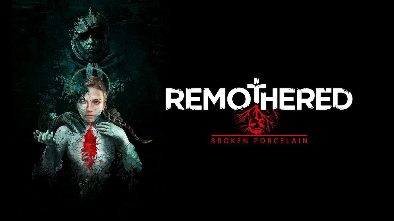 Remothered Broken Porcelain id