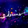 Dreams PlayStation VR