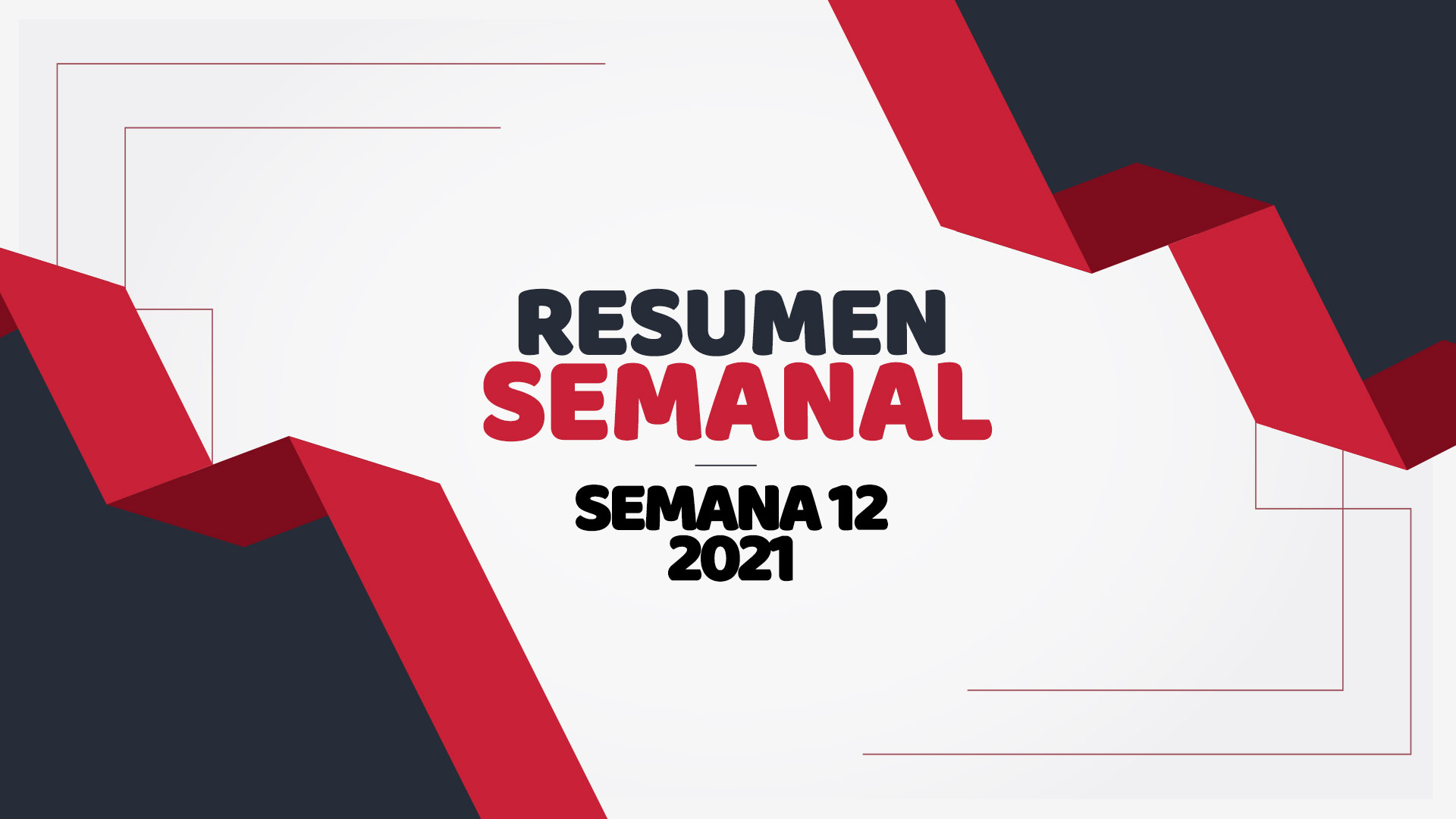 semana 12 de 2021