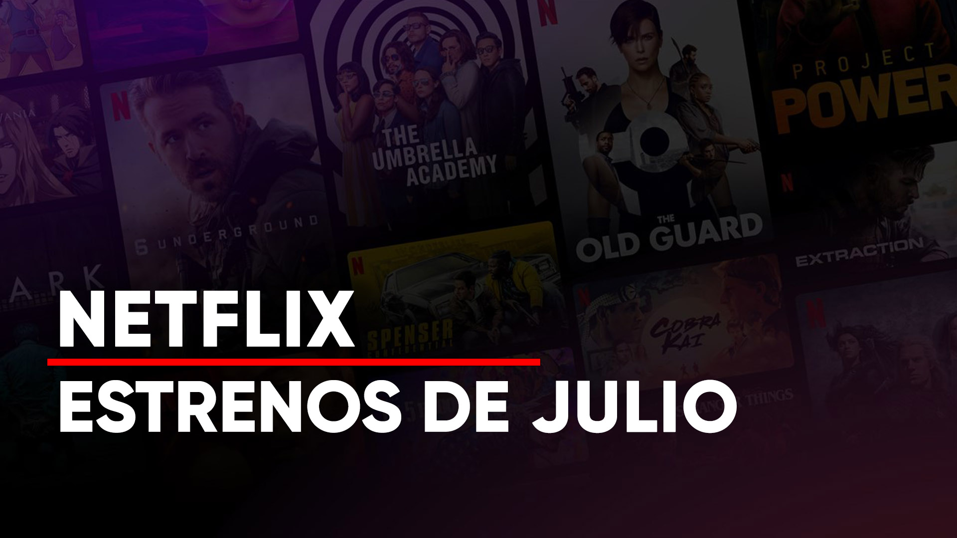 Estrenos de julio en Netflix