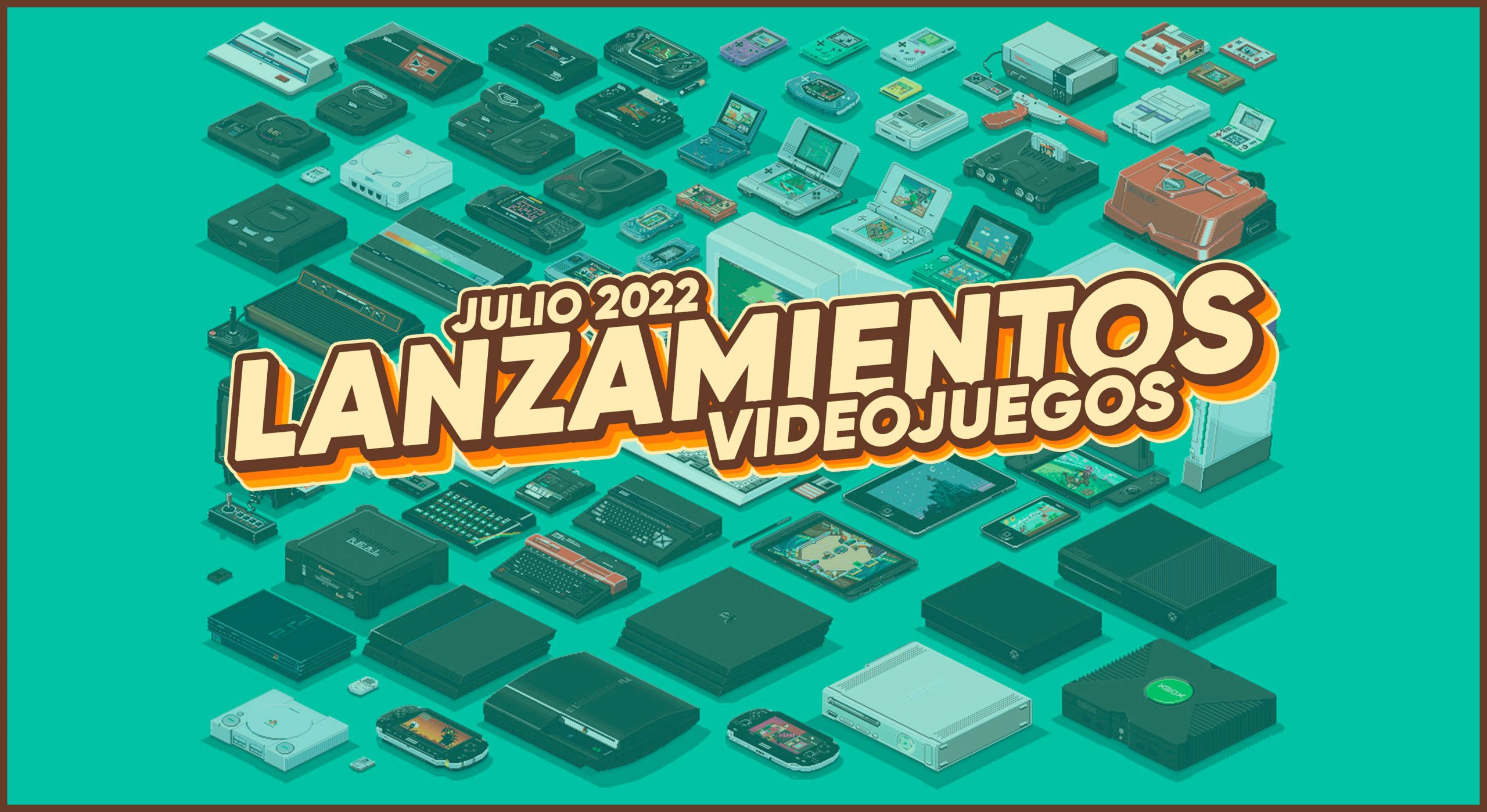 lanzamiento videojuegos julio 2022