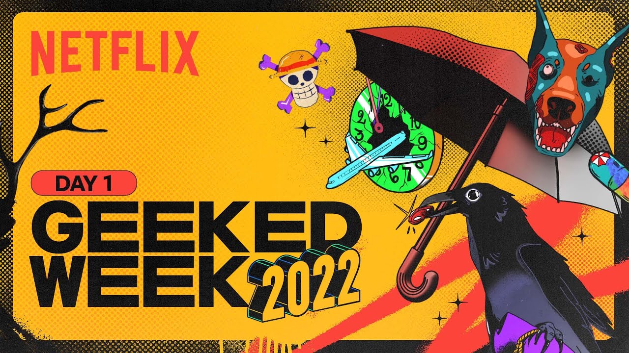 Netflix Geeked Week 2022