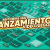 Lanzamientos septiembre 2022