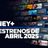 estrenos de abril 2025 en Disney+