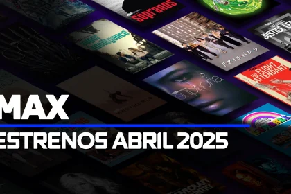 abril 2025 en Max España