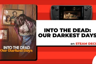 Into the Dead Our Darkest Days en Steam Deck