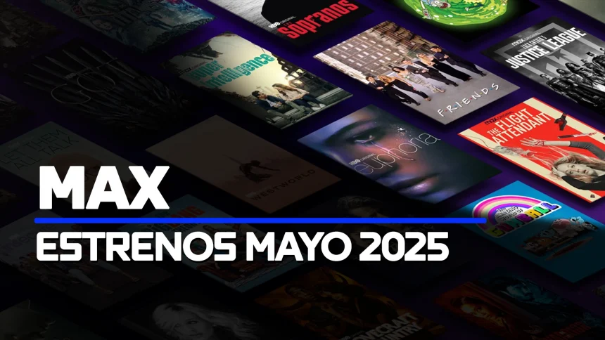 mayo 2025 en Max España