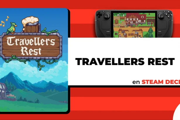 Travellers Rest en Steam Deck